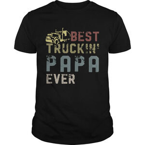 Best Truckin Papa Ever Shirt
